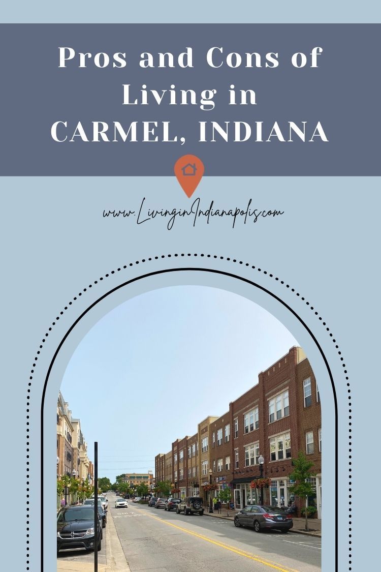 Pros and cons of living in Carmel Indiana (9) Pros and cons of living in Carmel Indiana