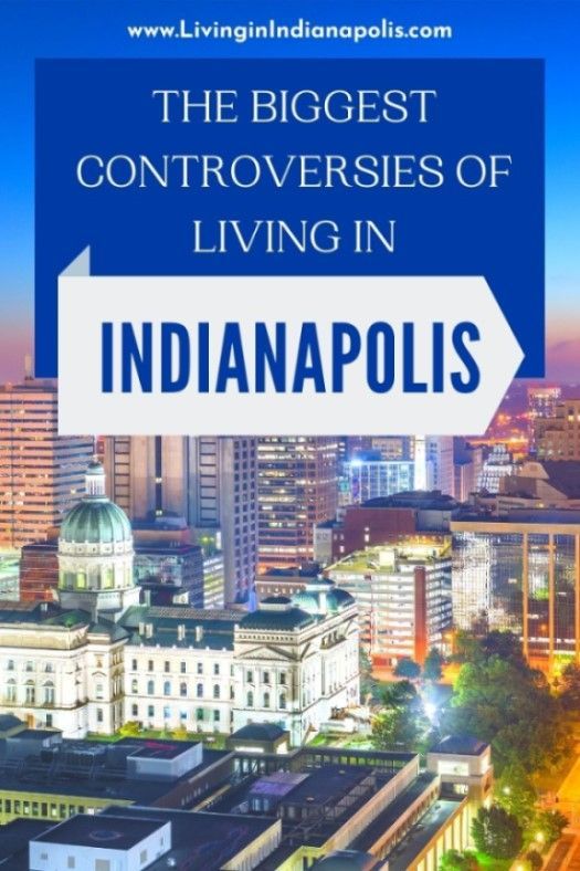 The Controversy of living in Indianapolis (2) The Controversy of living in Indianapolis (2)