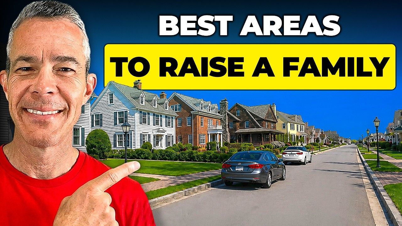 Man pointing at suburban street with houses; bold text reads “Best Areas to Raise a Family”