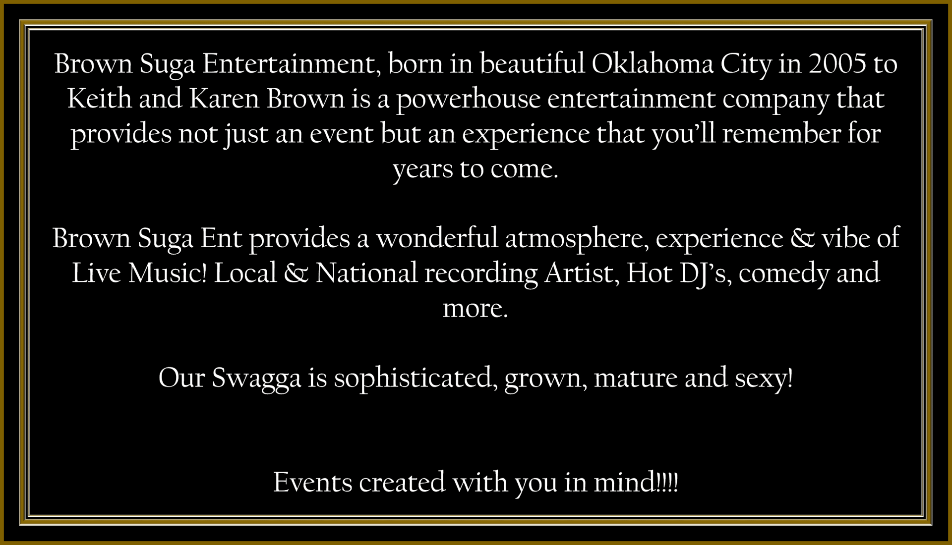 A black and white advertisement for brown sugar entertainment
