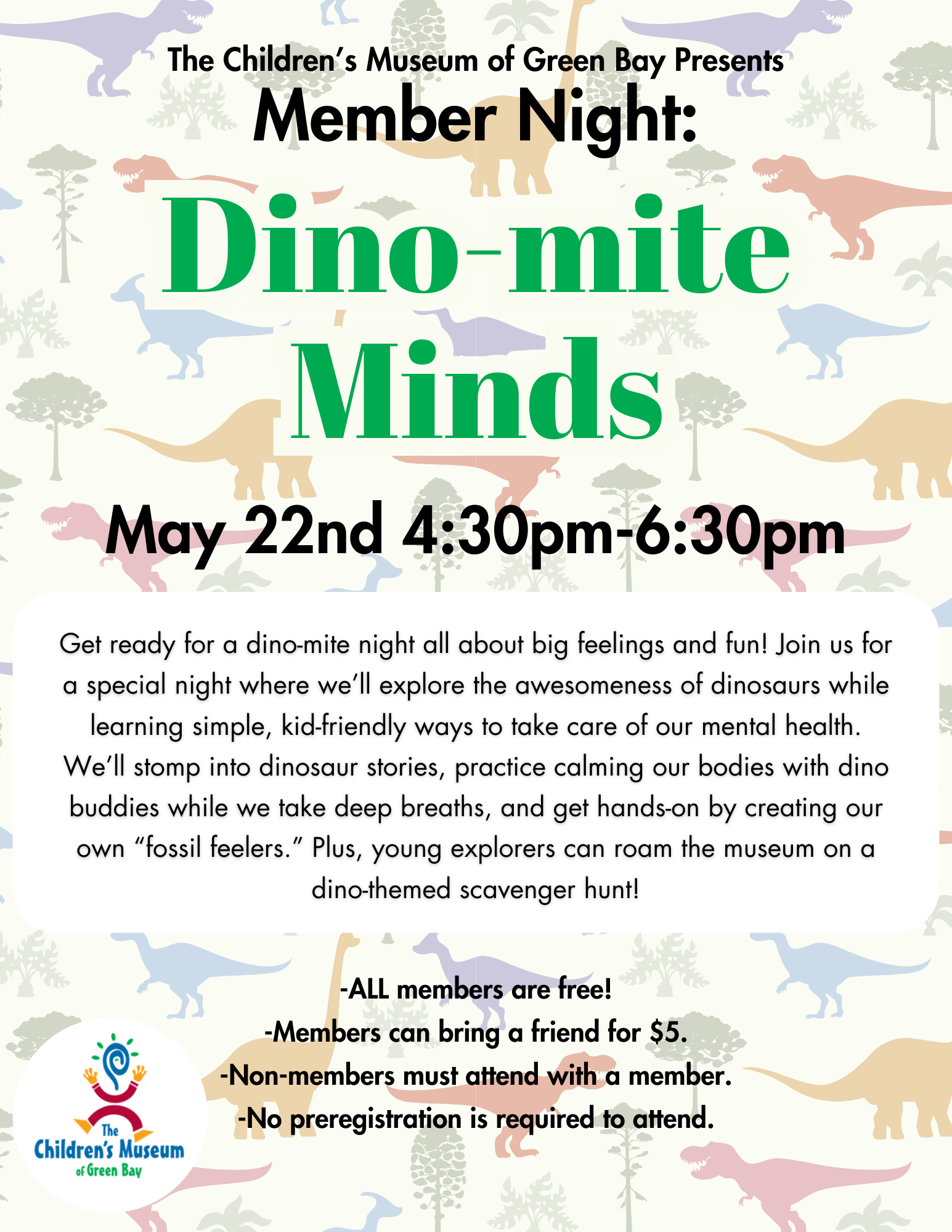 Member Night poster: “Dino-mite Minds” at Children’s Museum of Green Bay, May 22, 4:30–6:30pm
