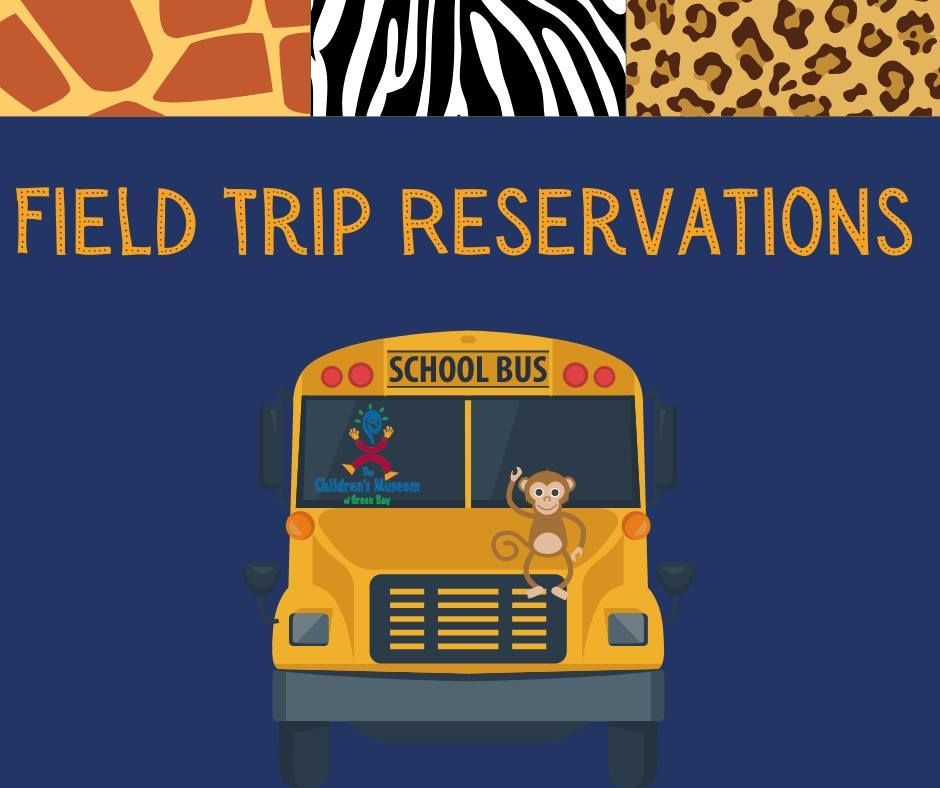 Field Trip Reservation Graphic