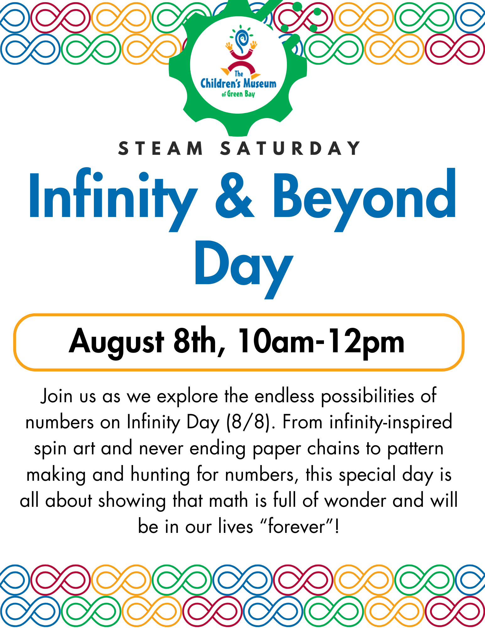 STEAM Saturday flyer for “Infinity & Beyond Day,” August 8th, 10am–12pm, with colorful Infinity symbol border