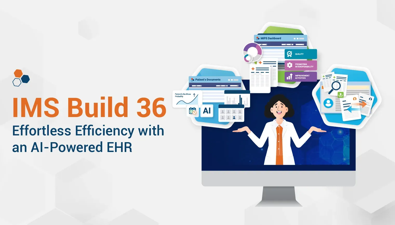 An advertisement for ims build 36 effortless efficiency with an ai-powered ehr.