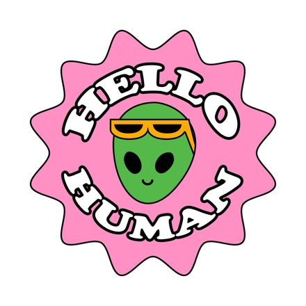 A green alien face wearing orange sunglasses, centered inside a pink starburst shape with the text "HELLO HUMAN."