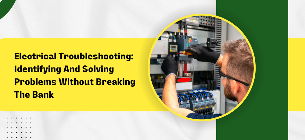 Electrical troubleshooting : identifying and solving problems without breaking the bank