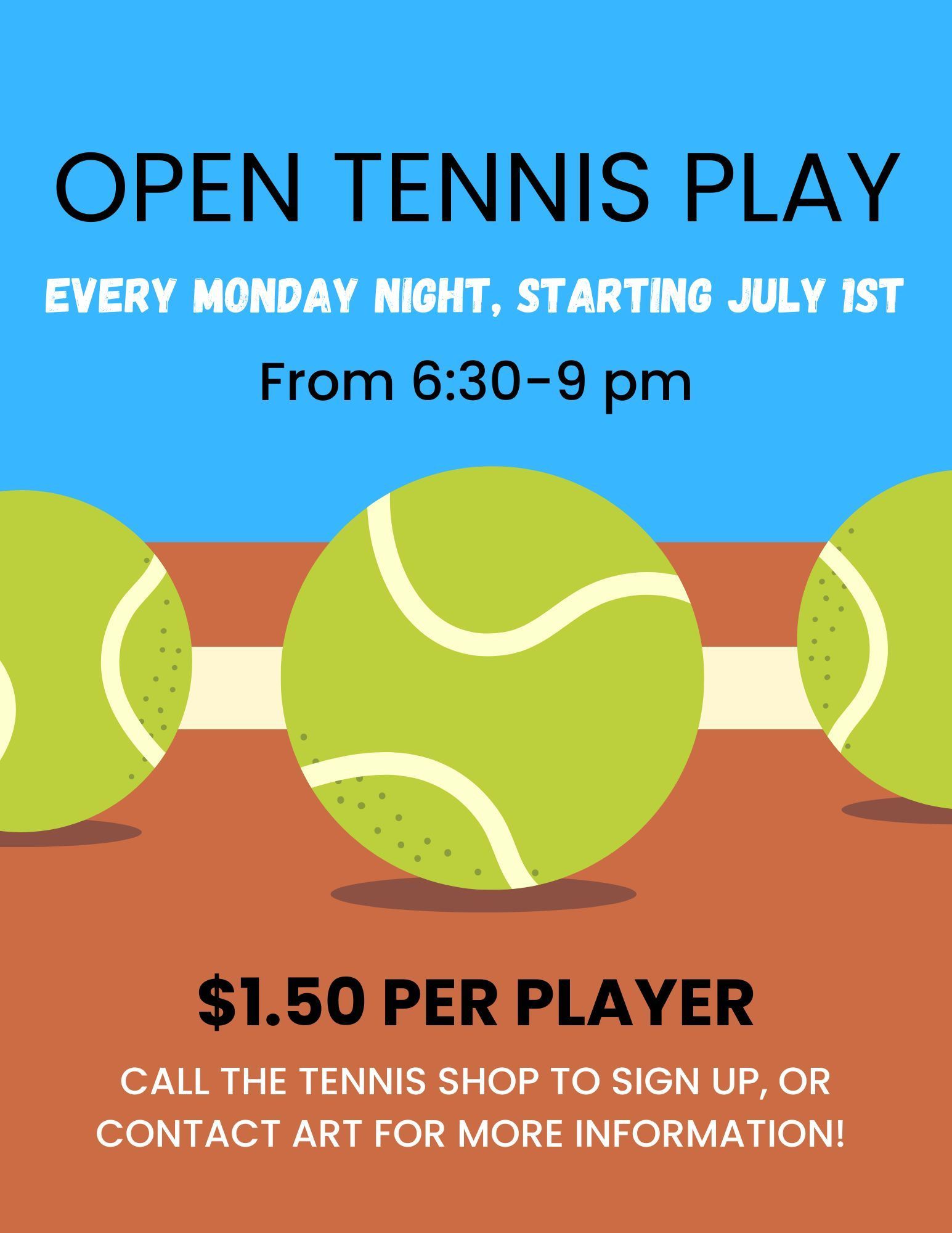 An advertisement for open tennis play every monday night starting july 1st