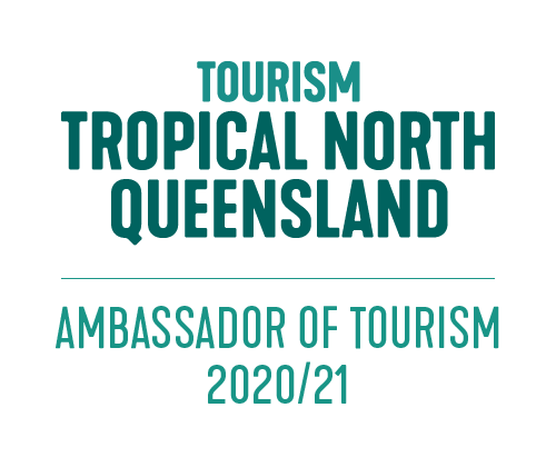 Ambassador of Tourism Tropical North Queensland