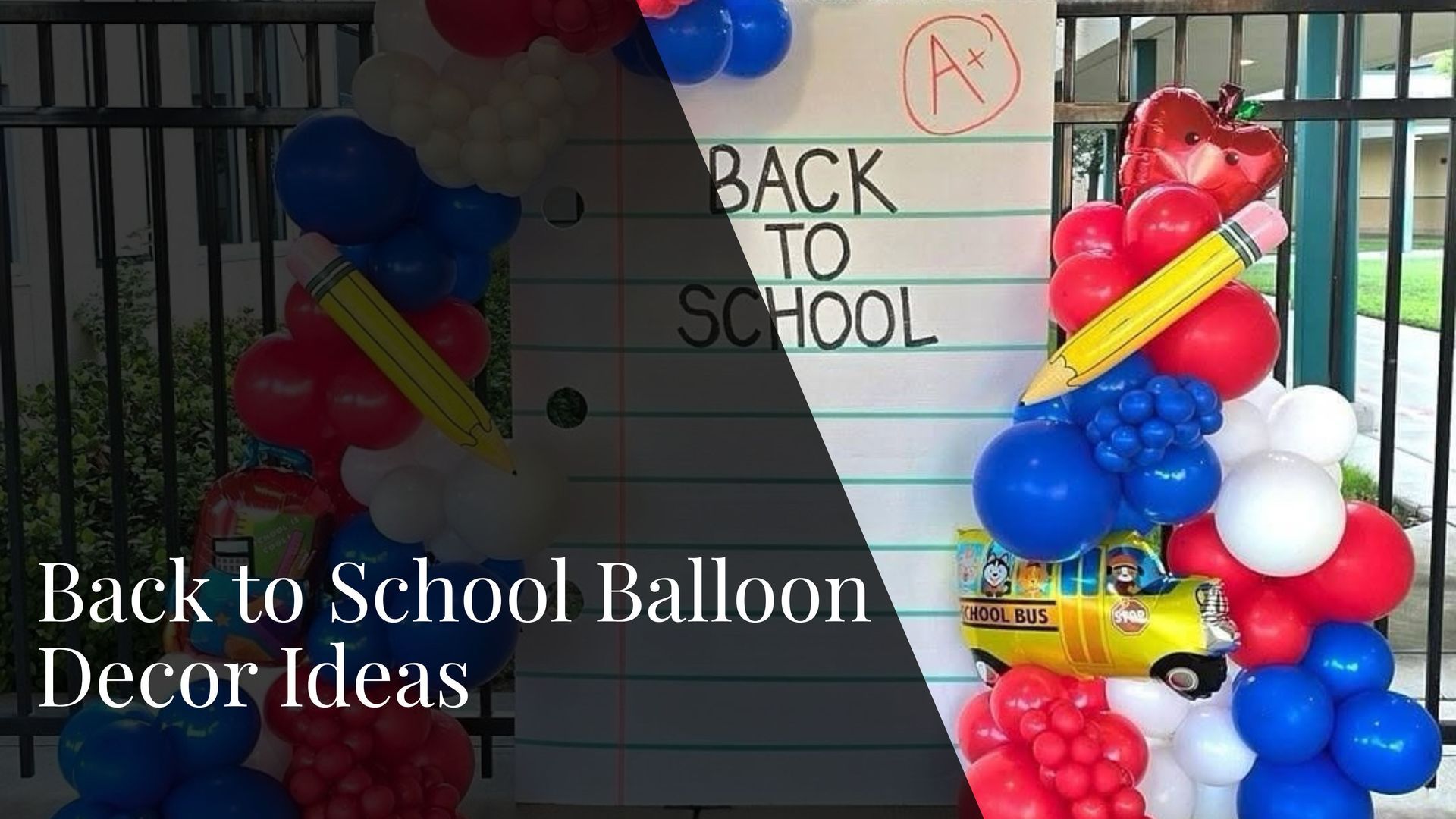 Cover photo for a back to school balloon deco in fort worth.