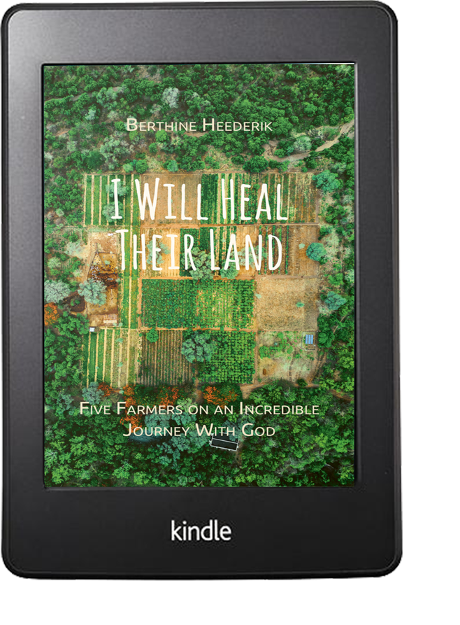 New Edition 'I Will Heal Their Land' by Berthine Heederik. Amazon Kindle 2025
