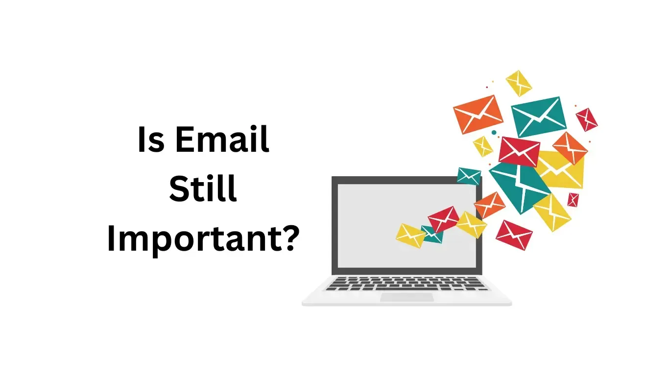 why is email so important to modern communication - alterior digital