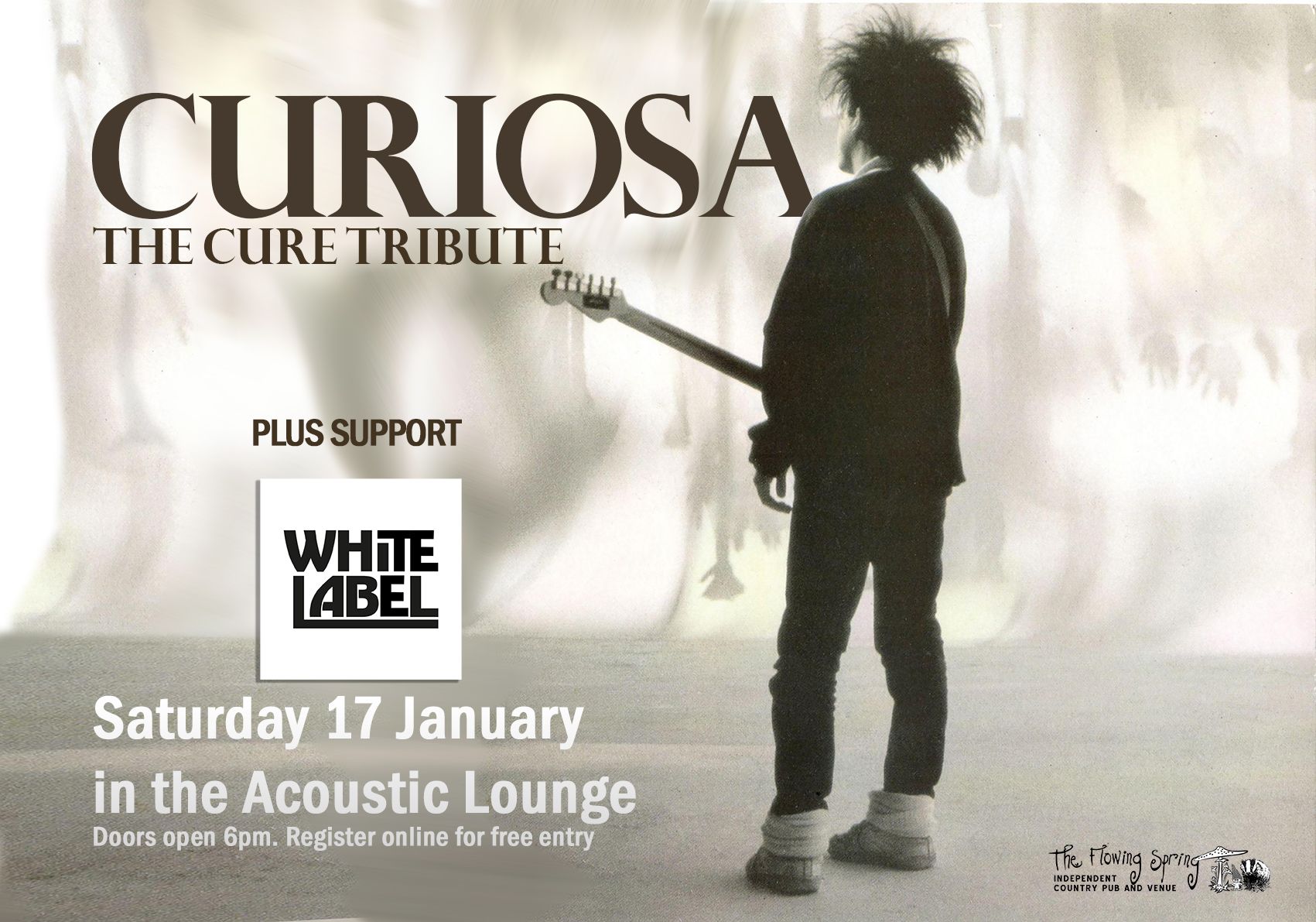 Curiosa + White Label at The Flowing Spring, 17 January 2026