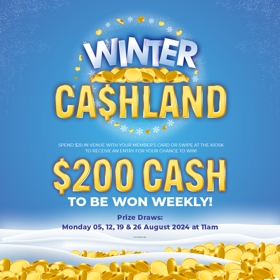 Winter Cashland promotion gives members a chance to win $200 weekly between August 5 and 26.