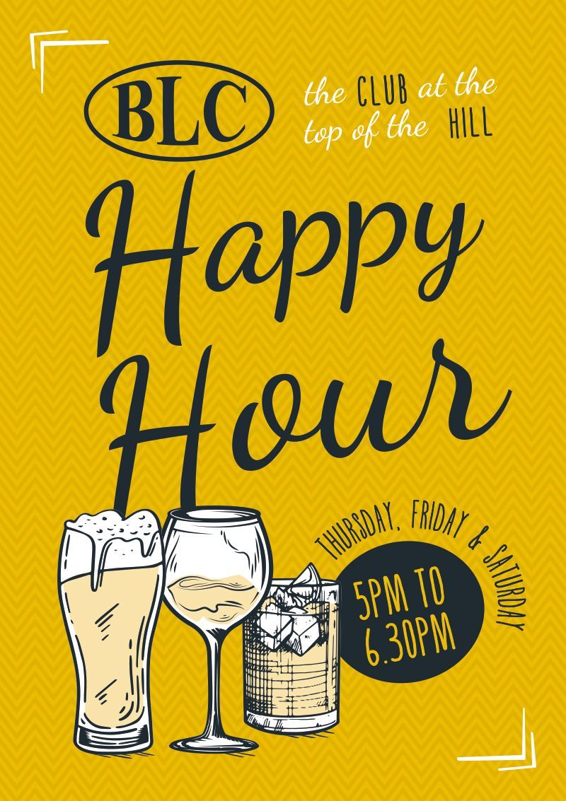 Members happy hour drink specials every Thursday, Friday, Saturday from 5pm-6.30pm