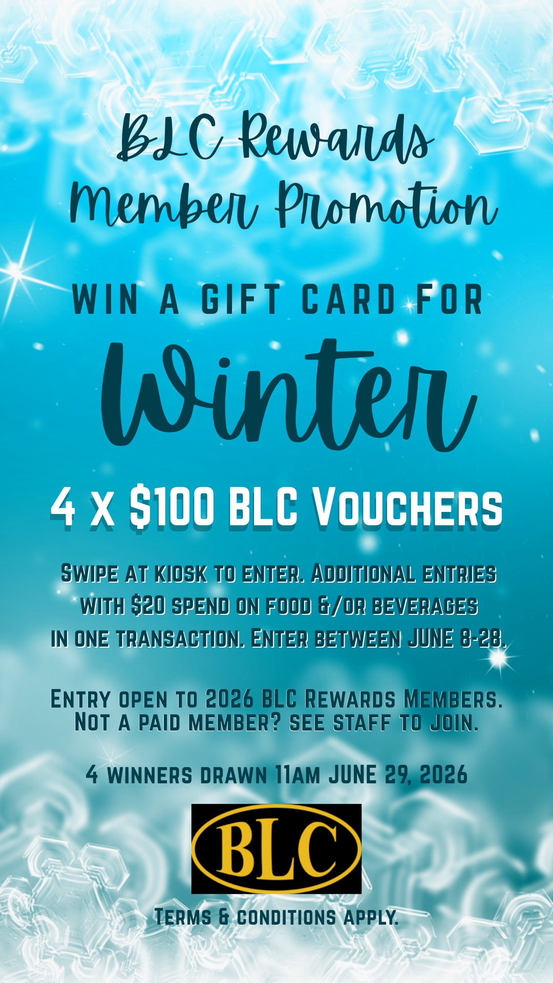 Winter Gift Card promotion gives members a chance to win 1 of 4 $100 BLC vouchers. 