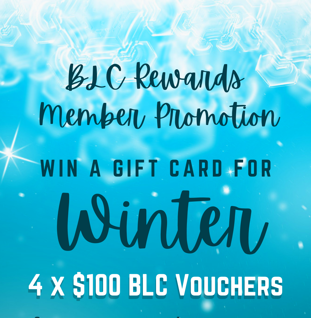 Winter Gift Card promotion gives members a chance to win 1 of 4 $100 BLC vouchers. 