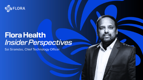 Sai Siramdas, Chief Technology Officer, Flora Health