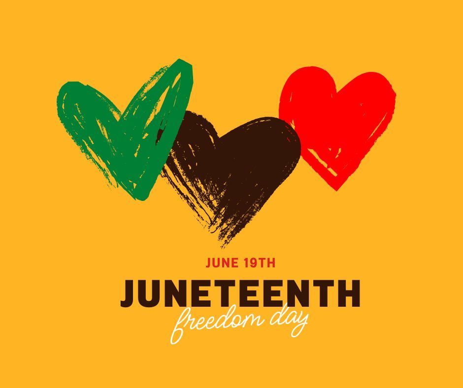 Juneteenth graphic: Green, black, and red hearts with text 