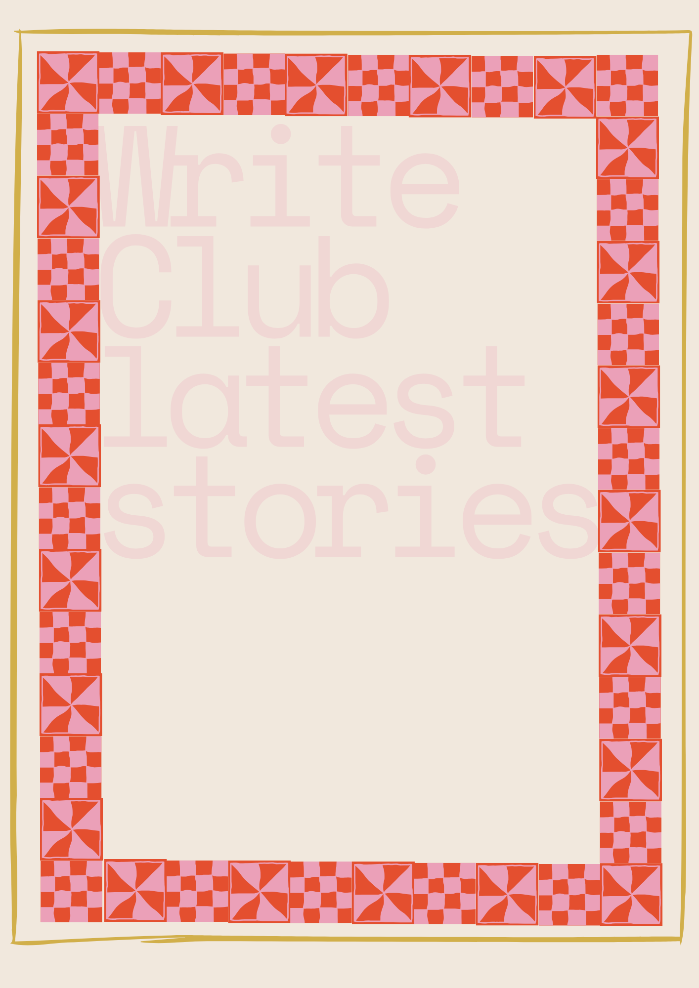 A poster that says write club latest stories on it
