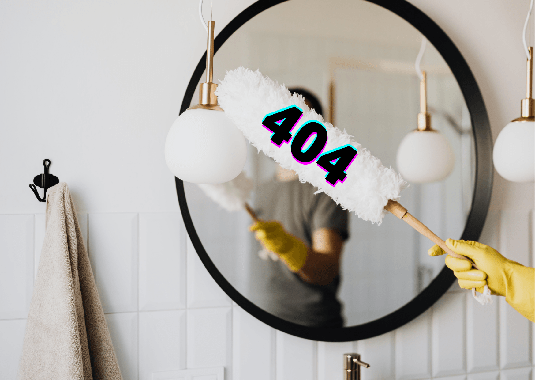 404 page showing a mirror being dusted