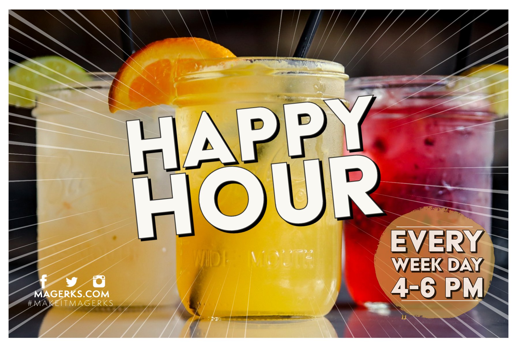 Happy Hour drink promotion with three colorful cocktails in mason jars. 4-6 PM weekdays.
