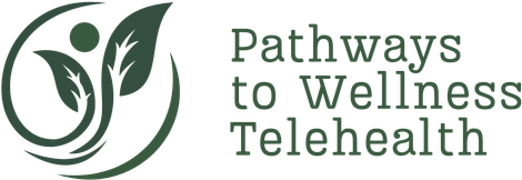 Pathways to Wellness Telehealth Pathways to Wellness Telehealth