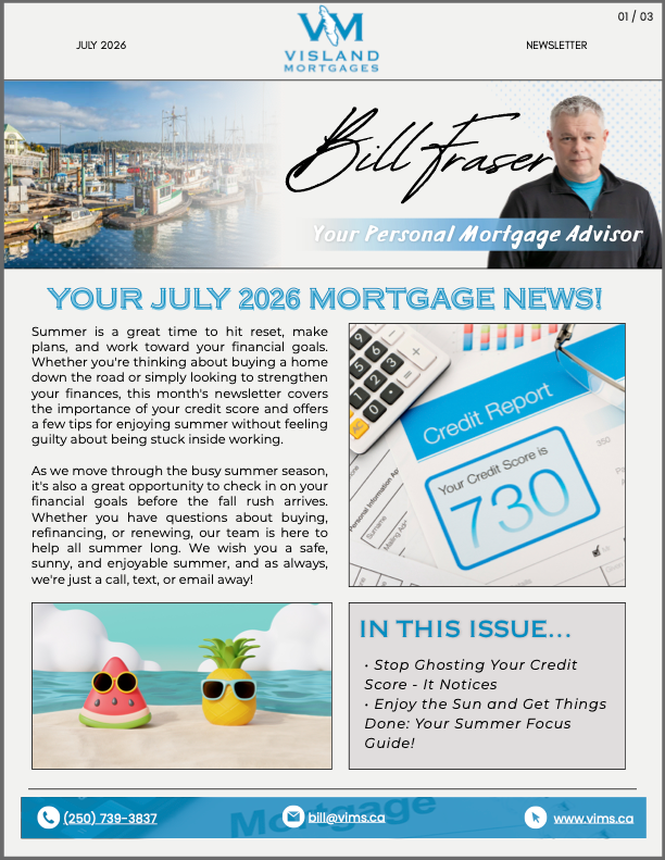 July 2026 mortgage newsletter with “Bill Fraser” branding, 730 credit score graphic, and summer pool-themed tips