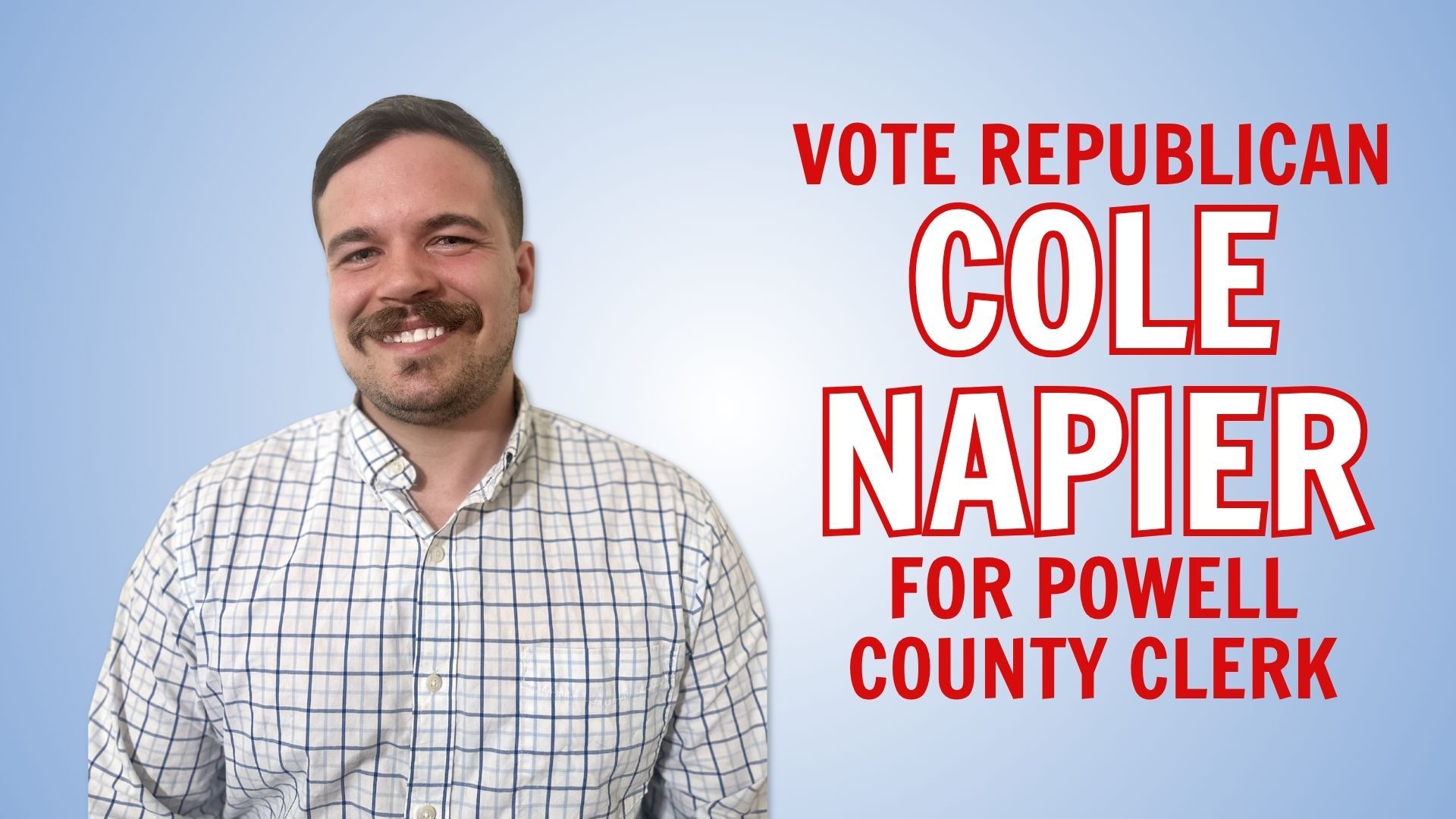 Cole Napier for Powell County Clerk About Page Banner