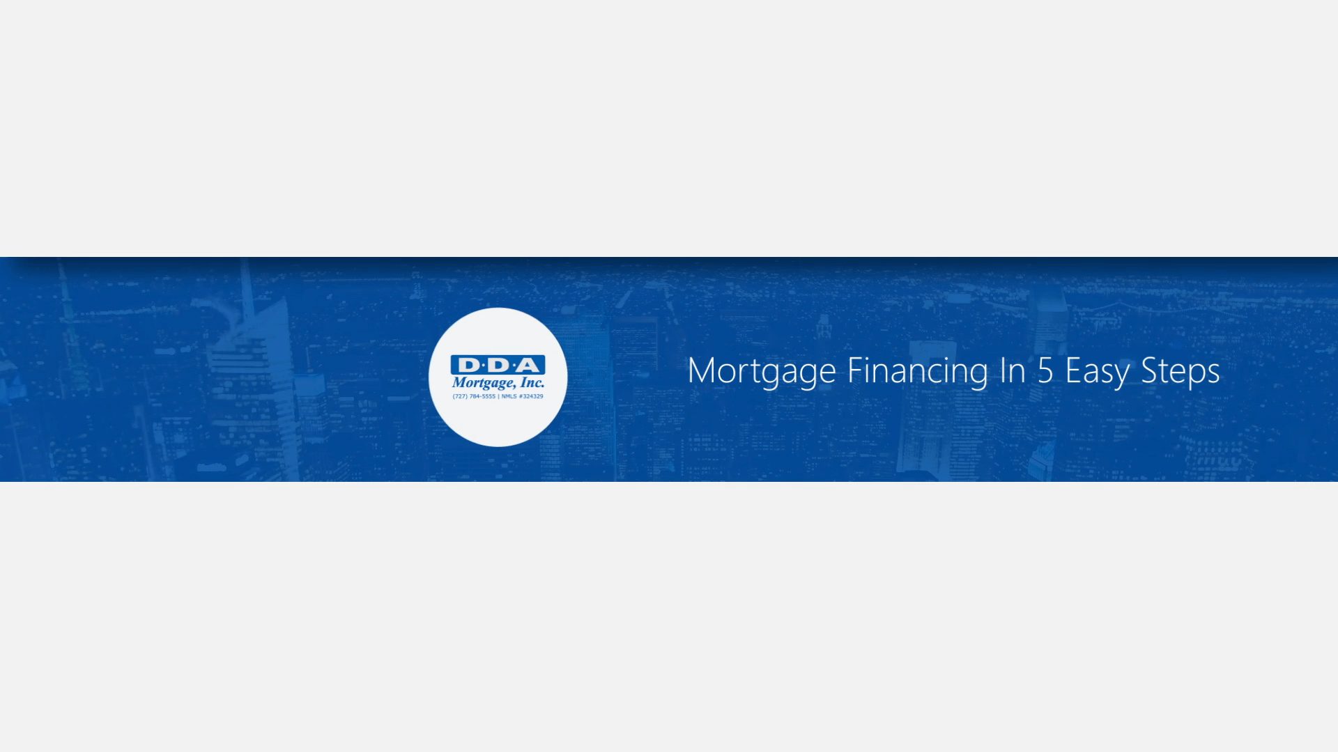 Mortgage Financing In 5 Easy Steps Pinellas Mortgage Broker