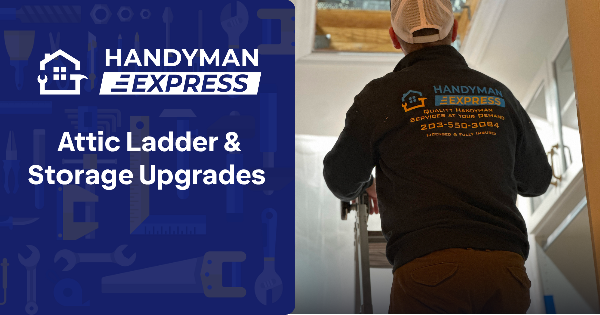 A Handyman Express professional working on an attic ladder installation, shown next to text about maximizing storage.