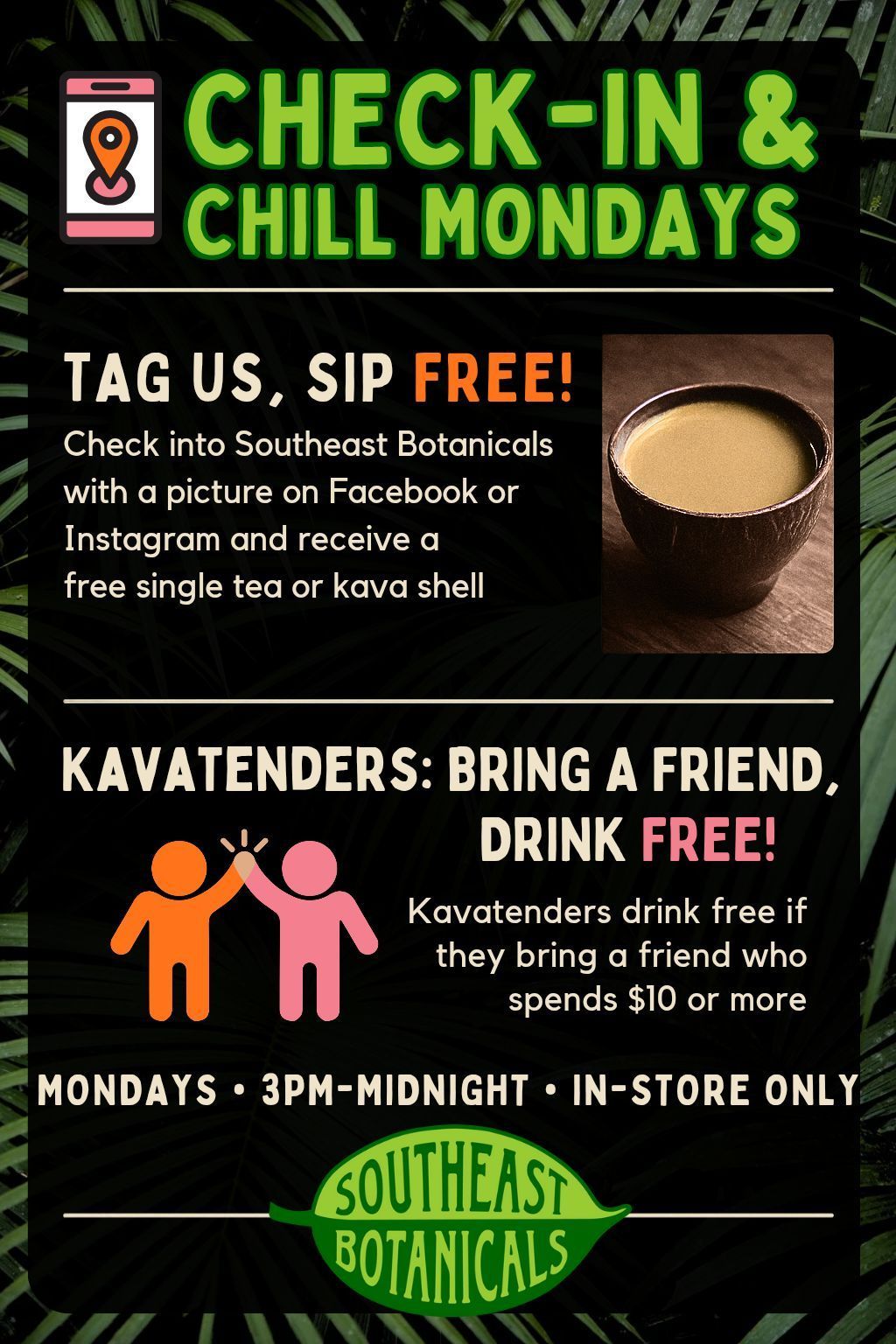 Promotional poster for Southeast Botanicals: Check-in Mondays, free drinks for tagging and bringing friends.