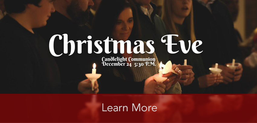Christmas Eve Candlelight Communion 2025