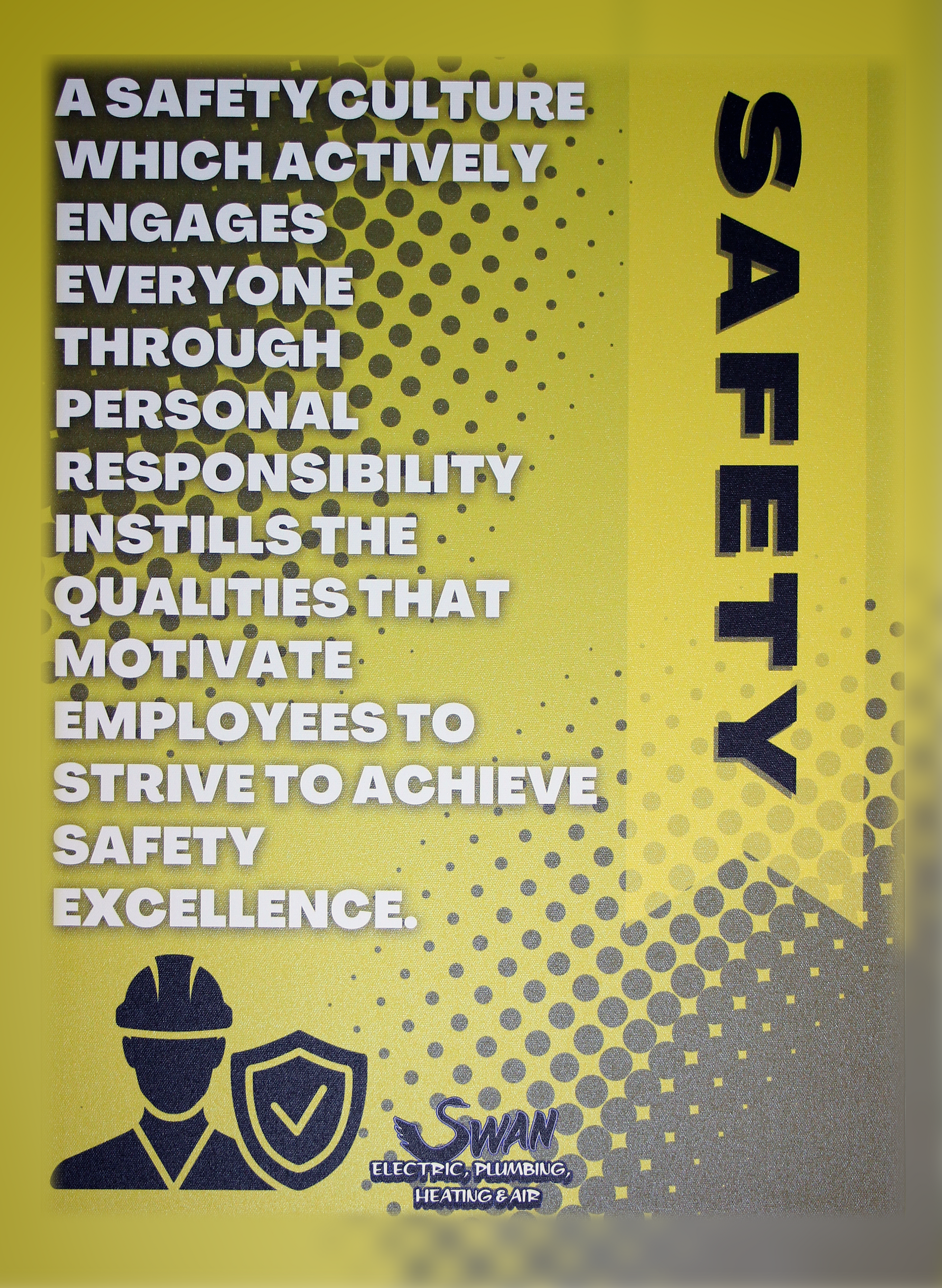 A poster that says safety culture which actively engages everyone through personal responsibility