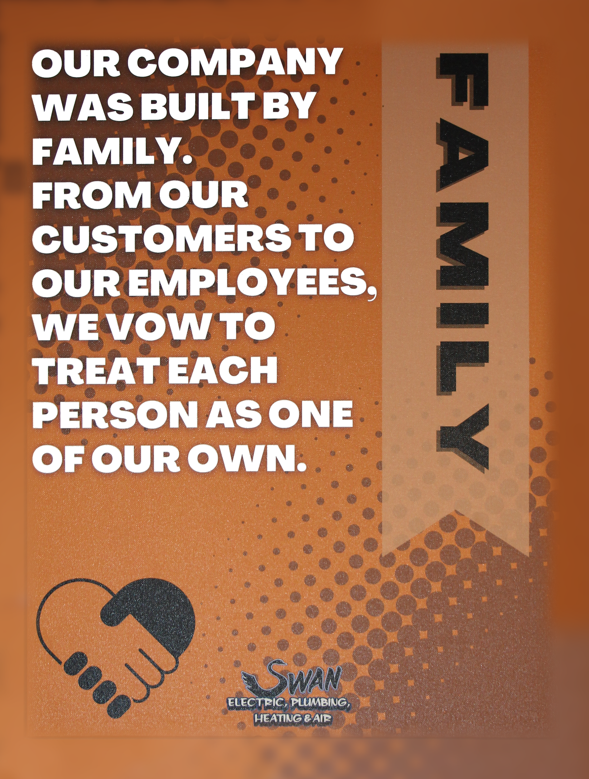 A poster that says our company was built by family