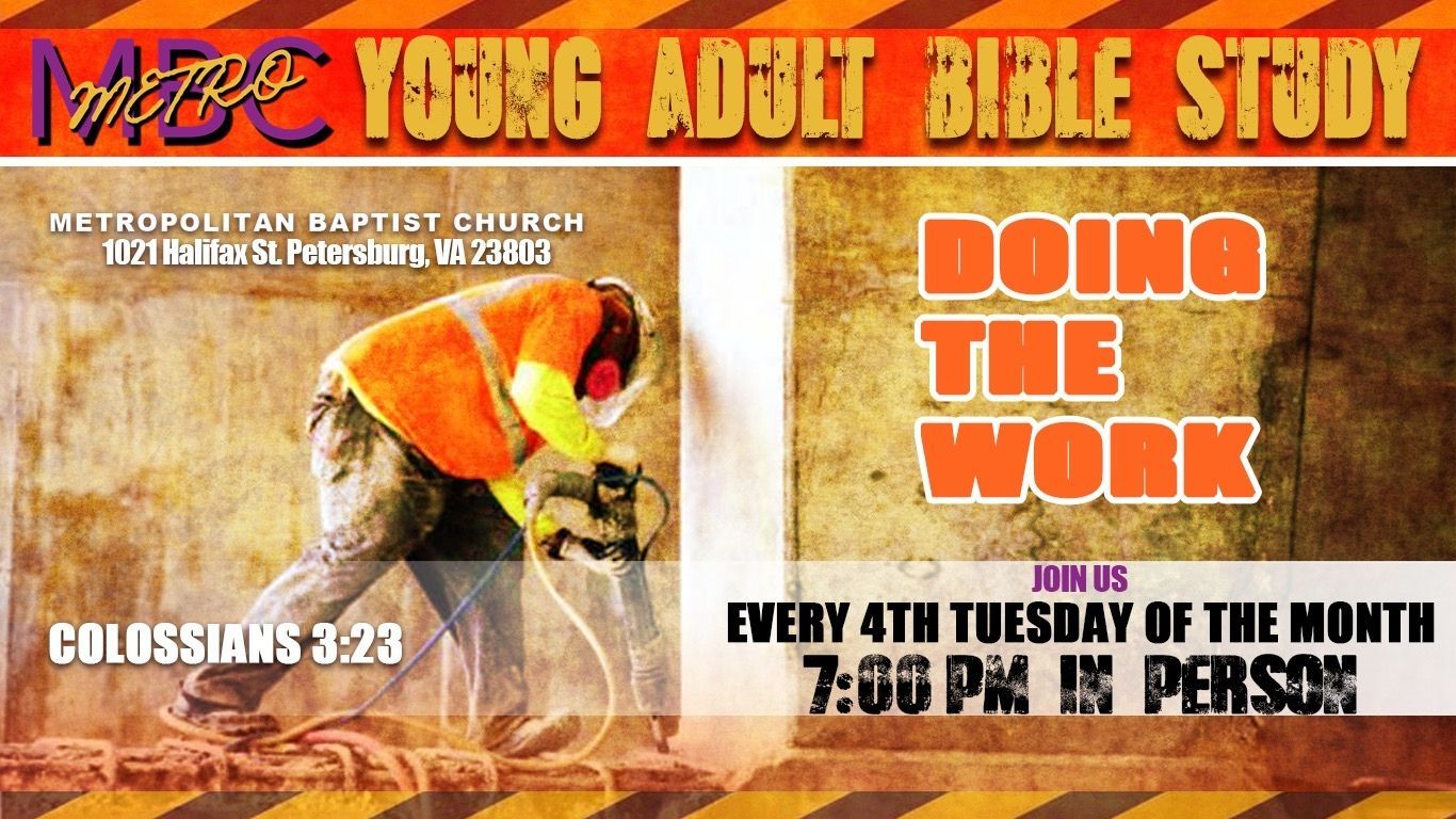 A poster for a young adult bible study called doing the work