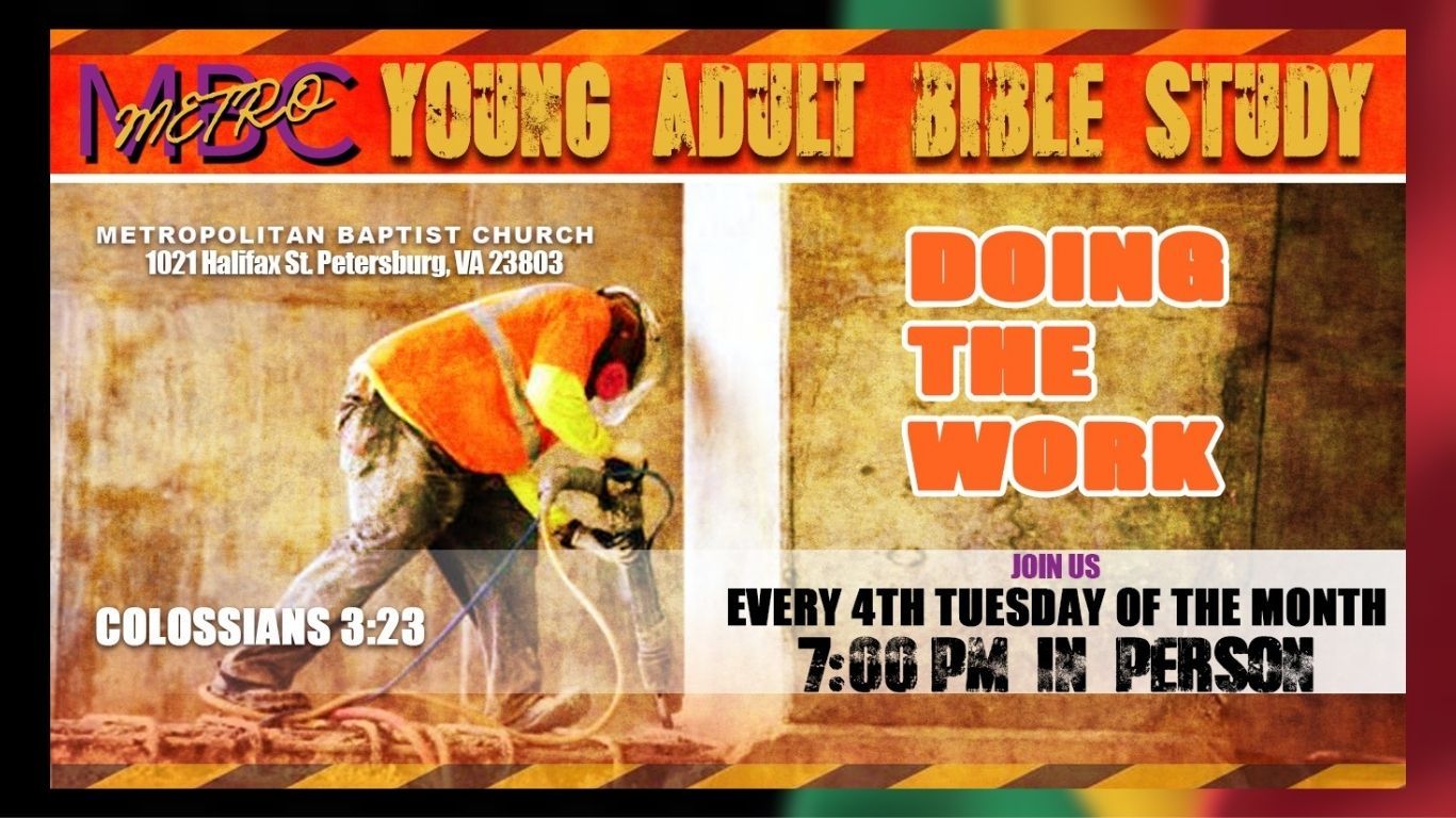 A poster for a young adult bible study called doing the work