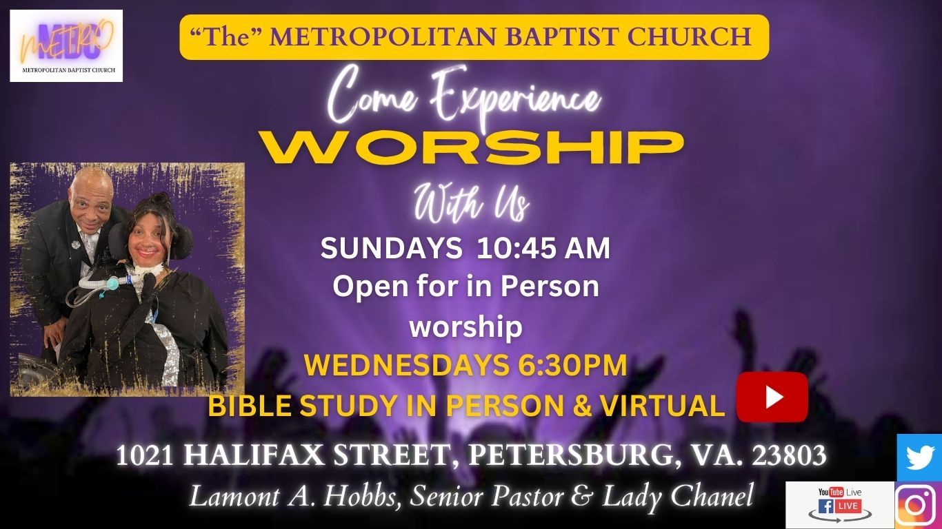 A poster for the metropolitan baptist church says come experience worship with us