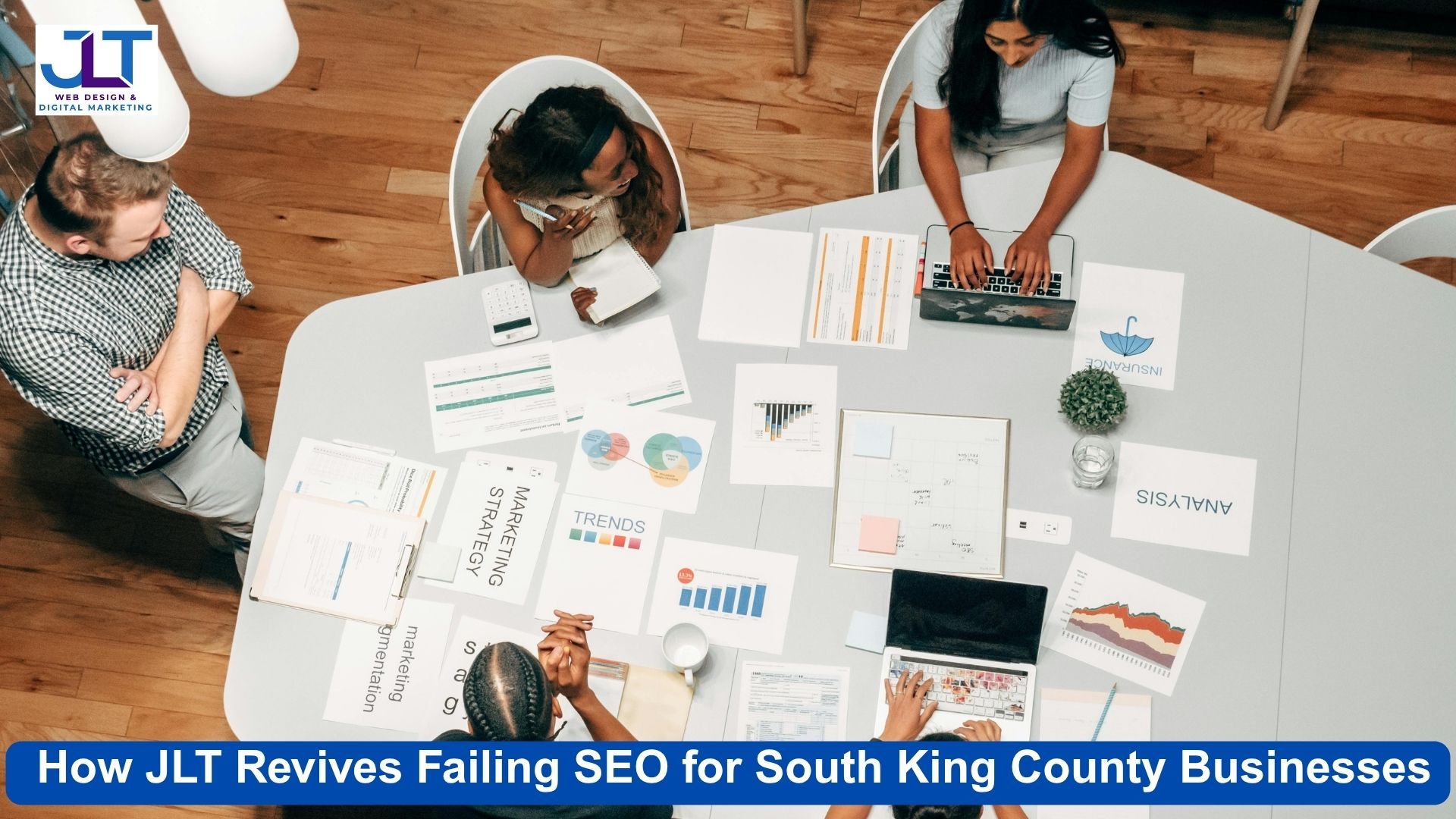 How JLT Revives Failing SEO for South King County Businesses