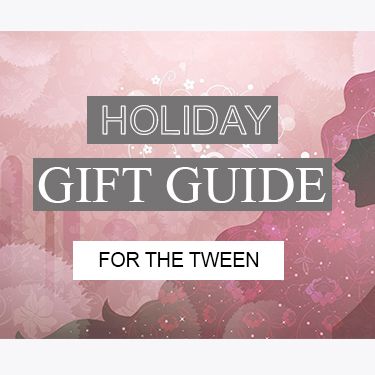 Holiday Gift Guide For The Tween