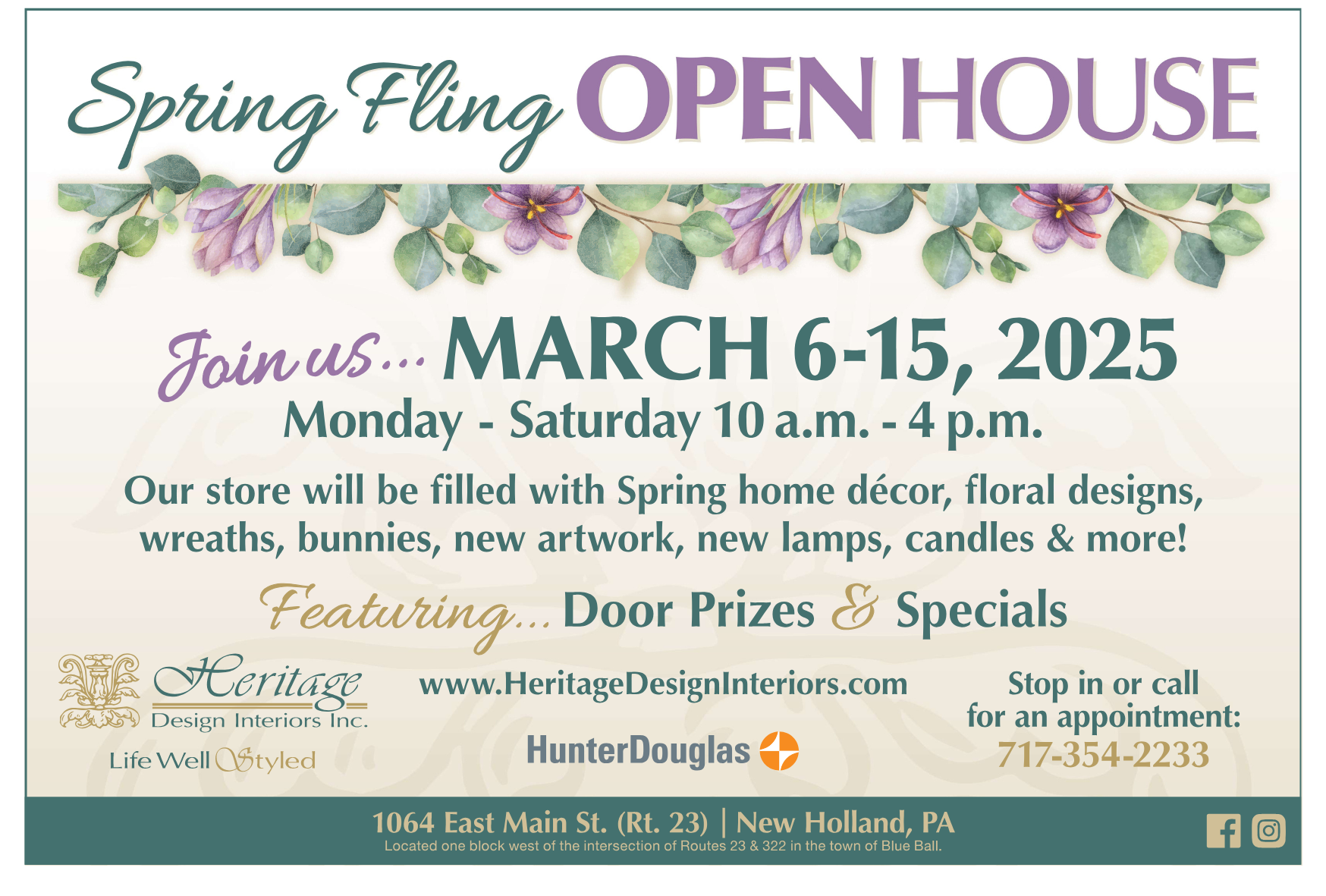 Spring Open House retail store local shopping decorating florals wreaths Interior Design  Decorating Custom Made Window Treatments Blinds
Shades Shutters Curtains Wallpaper Bedding Lamps Artwork Mirrors
Hunter Douglas Thibaut Trends Fabricut Carole Texas Paris Rods
Motorized powerview cordless top down / bottom up 
Wood Blinds Vignette Silhouettes Duettes Designer Screen Shades 
Fairfield Furniture Crestview Uttermost New Construction Renovations Builders
Interior Fancies Savannah House Grauers Phillips Interior Homes David’s Jackson’s
Martin’s Flooring Mods Blinds and Designs Graber Benjamin Moore Sherwin Williams
Garman Builders EG Stoltzfus Metzler Keystone Custom Homes Simeral Landmark
Bent Creek Country Club Lancaster County Country Club Highlands Tel Hai Garden Spot Village Willow Valley B&D Beacon Hill Scalamandre area rugs Anna French Sunbrella Pindler grass cloth Ralph Lauren Ron Redding Top Shelf Silk Linen Leather Velvet Range Rover Sport Mercedes Benz BMW Investment High End Luxury Ironstone Homes Main Line B&D Elite Turnberry European Builders Greth Grande Cedar Knoll Builders Rotelle Forest Ridge Builders Lexington Hoover Weaver
Lancaster Wyomissing Sinking Springs Lititz Akron Strasburg Manheim Hershey Ephrata Denver Adamstown Honeybrook Elverson Morgantown Exton Chester Springs West Chester Wernersville Mohnton Millersville Willow Street Kennet Square Thorndale Brandywine Paoli Malvern Newtown Square Media Radner Ardmore Devon Berwyn Hummelstown 
