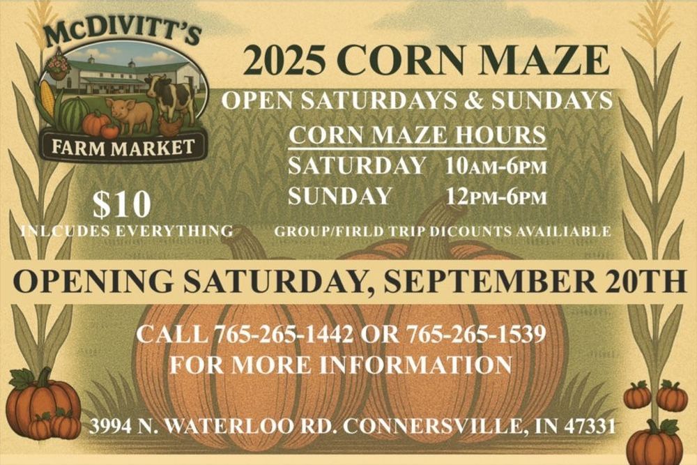 Advertisement for McDivitt's Farm Market 2025 Corn Maze. Open Saturdays/Sundays in Connersville, IN.