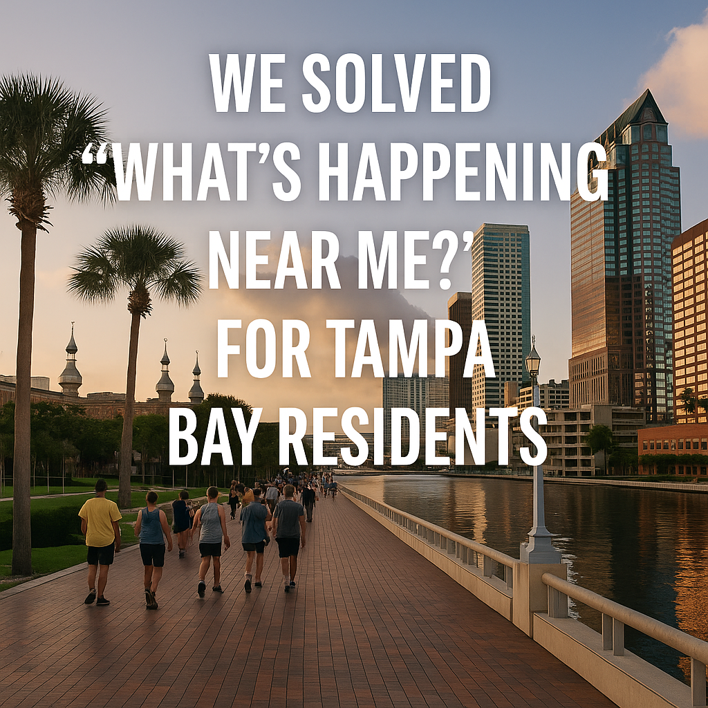 Discover What’s Happening in Tampa | Local Blast App for Events & Deals