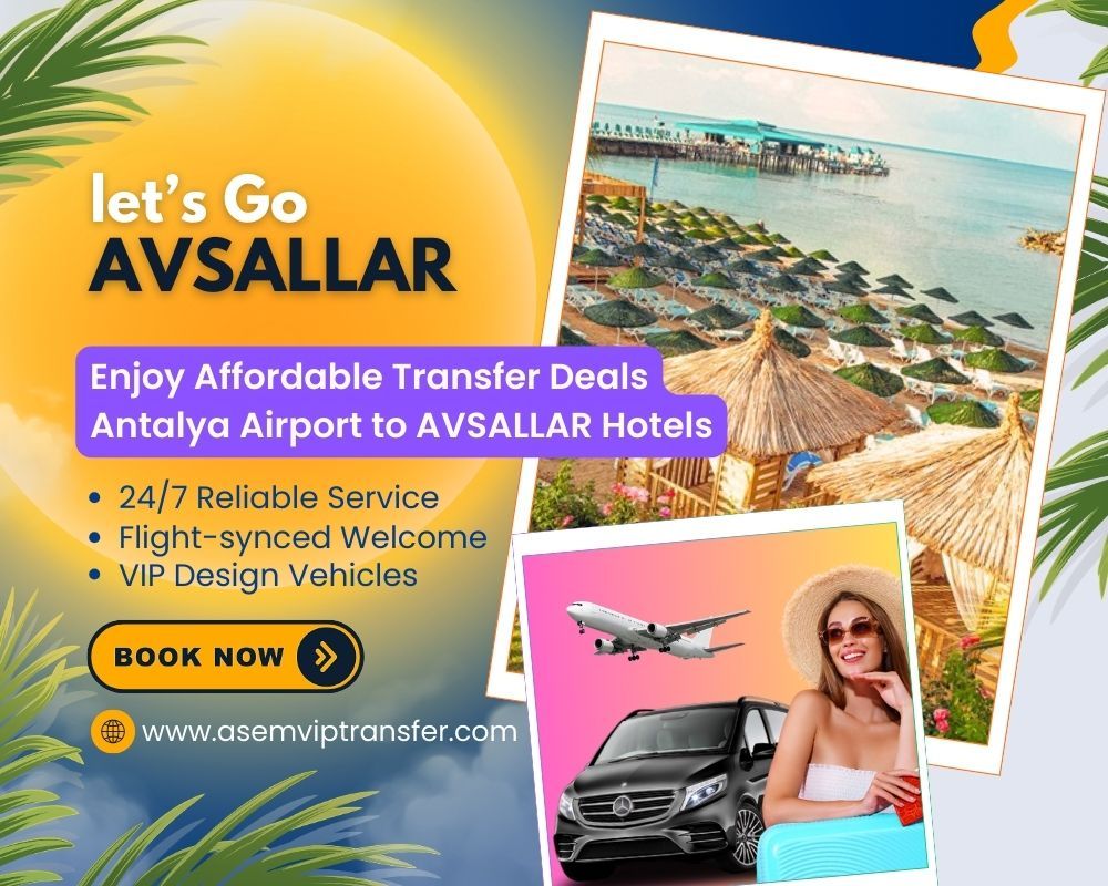 Antalya Airport to Avsallar Transfer