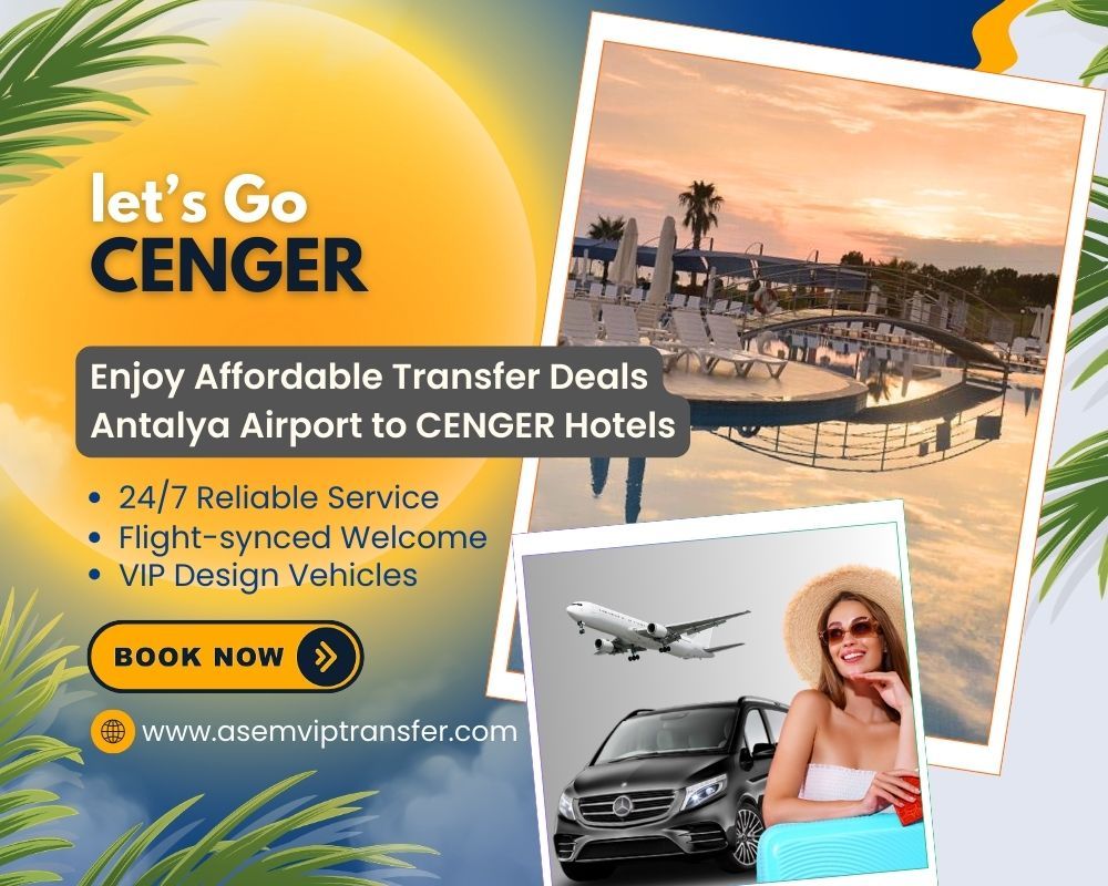 Antalya Airport to Cenger Transfer