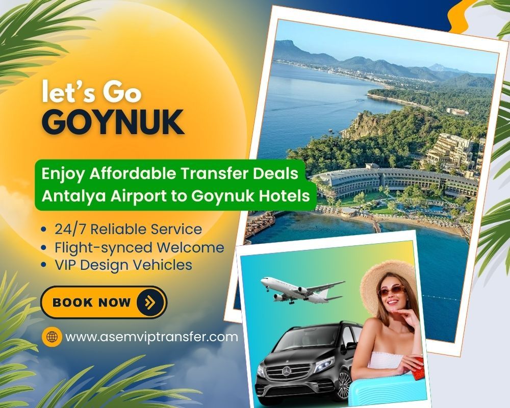 Antalya Airport to Goynuk Transfer