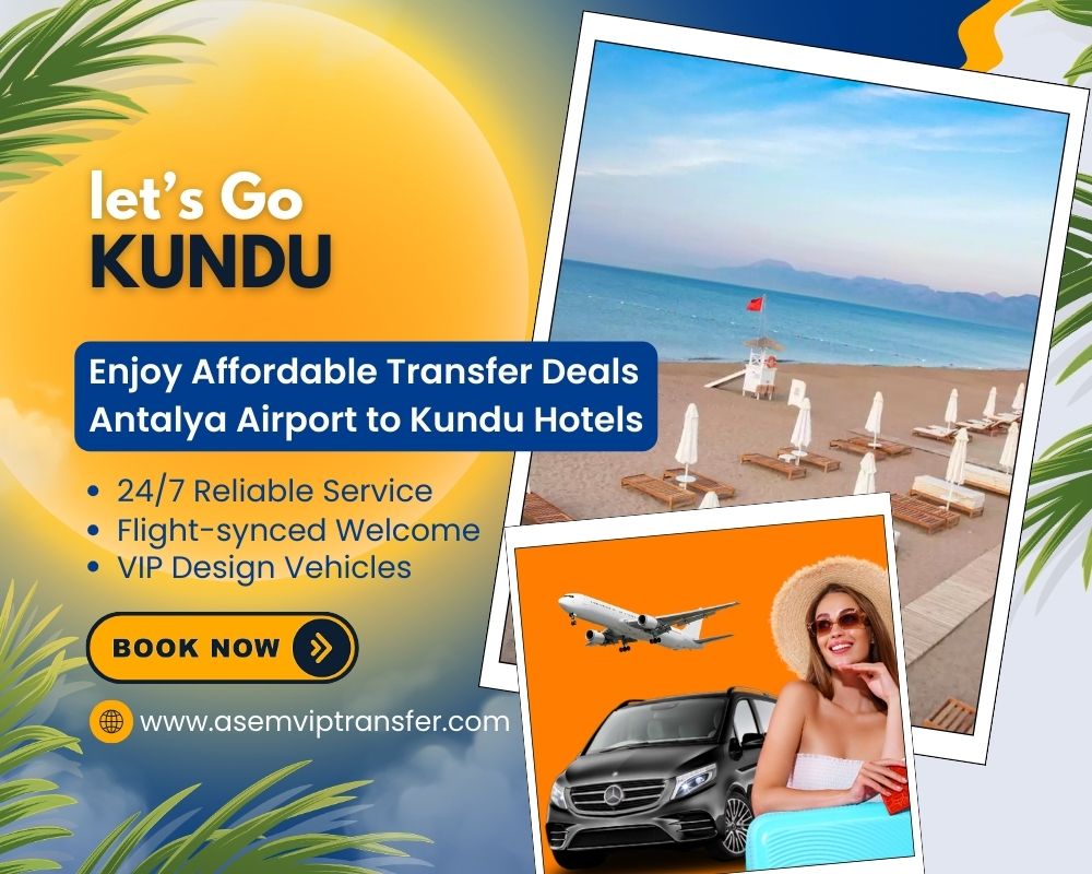 Antalya Airport to Kundu Transfer