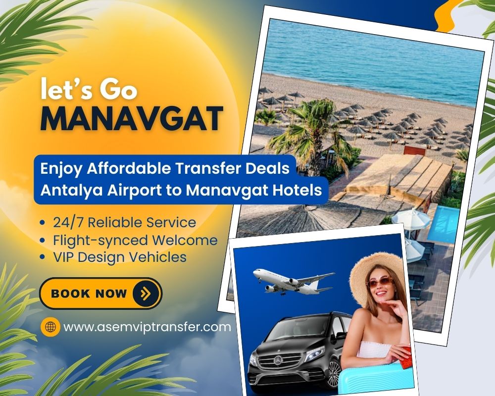 Antalya Airport to Manavgat Transfer