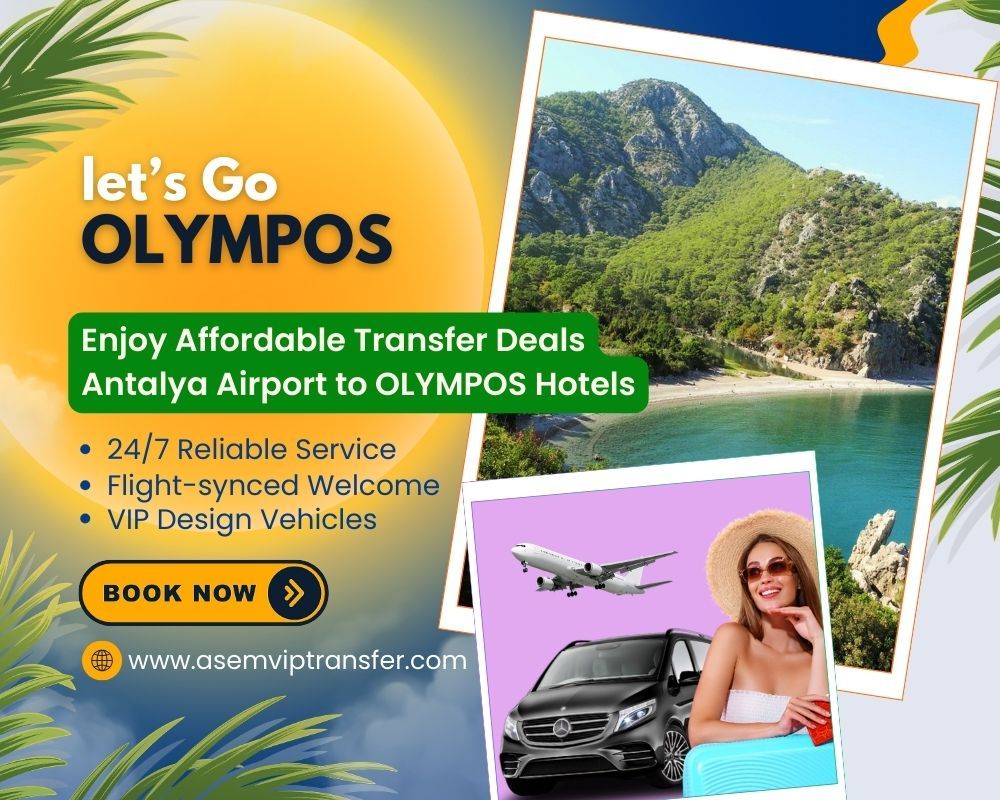 Antalya Airport to Olympos Transfer