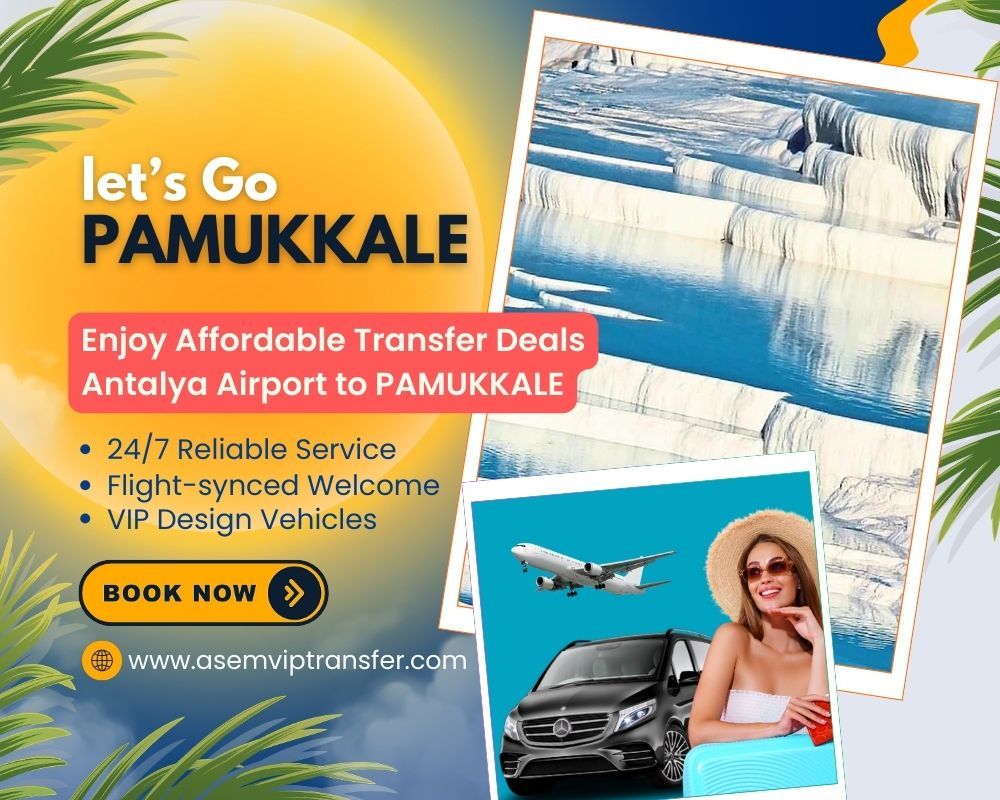 Antalya Airport to Pamukkale Transfer