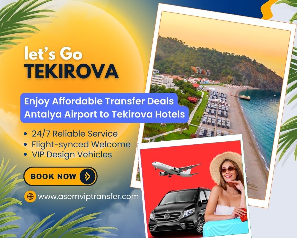Antalya Airport to Tekirova Transfer